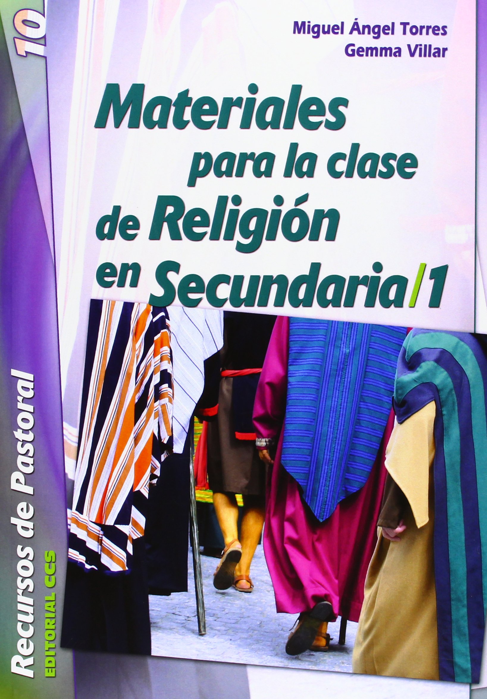 Materiales para la clase de Religión en la ESO: Materiales Para La Clase De Religión En Secundaria/1