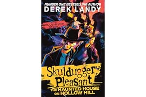 The Haunted House on Hollow Hill: An epic fantasy adventure in the bestselling Skulduggery Pleasant universe