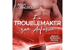 Ein Troublemaker zum Anfassen
