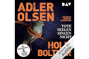 Tote Seelen singen nicht. Der elfte Fall für das Sonderdezernat Q in Kopenhagen