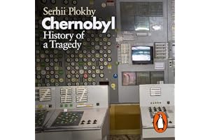 Chernobyl: History of a Tragedy