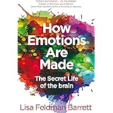 How Emotions Are Made: The Secret Life of the Brain