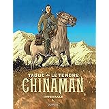 Amazon Fr Chinaman L Integrale Tome 1 Chinaman Integrale T1 Volumes 1 A 4 Le Tendre Serge Taduc Olivier Livres