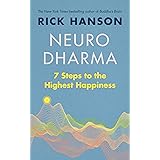 Neurodharma: 7 Steps to the Highest Happiness