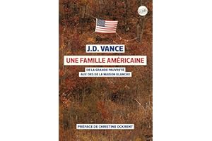Une famille américaine: De la grande pauvreté aux ors de la Maison Blanche