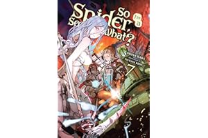 So I'm a Spider, So What? 7
