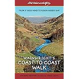 Wainwright's Coast to Coast Walk: From St Bees Head to Robin Hood's Bay: 8 (Wainwright Walkers Edition)