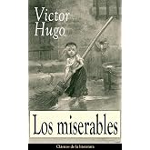 Los miserables: Cl&aacute;sicos de la literatura