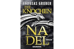 Die Knochennadel: Thriller (Peter Hogart ermittelt, Band 3)