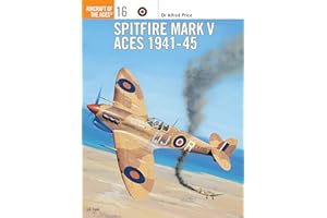Spitfire Mark V Aces 1941-45: No.16 (Aircraft of the Aces)