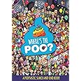 Where's the Poo? A Pooptastic Search and Find Book