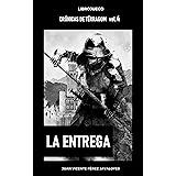 La entrega: Librojuego (Crónicas de Térragom nº 4)