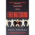 Firewatching: The Number One Bestseller