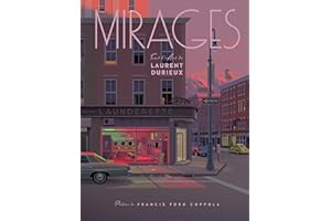 Mirages, tout l'art de Laurent Durieux édition augmentée