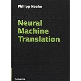 Neural Machine Translation