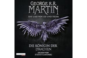 Die Königin der Drachen: Das Lied von Eis und Feuer 6