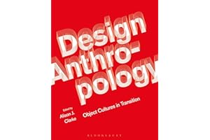 Design Anthropology: Object Cultures in Transition