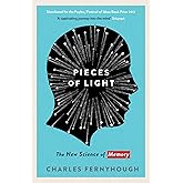 Pieces of Light: The New Science of Memory