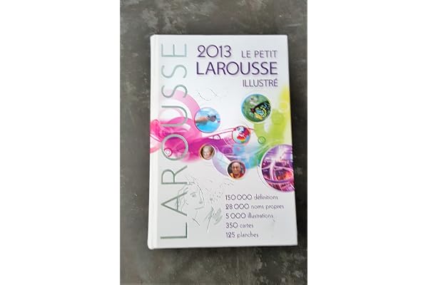 Le petit Larousse illustré: Et L'Anti-fautes de conjugaison