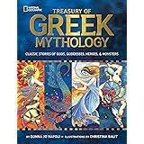 Treasury of Greek Mythology: Classic Stories of Gods, Goddesses, Heroes & Monsters (National Geographic Kids)