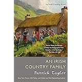 An Irish Country Family: An Irish Country Novel (Irish Country Books Book 14)
