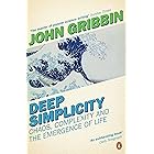 Deep Simplicity: Chaos, Complexity and the Emergence of Life (Penguin Press Science)