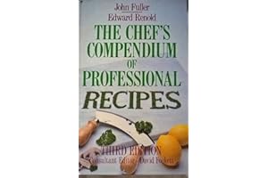 Chef's Compendium of Professional Recipes