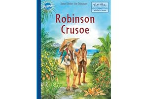 Robinson Crusoe: Klassiker einfach lesen