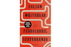 El ferrocarril subterráneo (Best Seller)