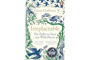 Irreplaceable: The fight to save our wild places