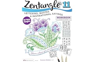 Zentangle 11: Lettering, Quotes, and Inspirational Sayings