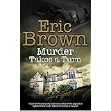 Murder Takes a Turn: A British country house mystery: 5 (A Langham & Dupré Mystery)