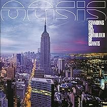 洋楽 Standing On The Shoulder Of Giants 25th 洋楽 Standing On The Shoulder Of Giants 25th Oasis