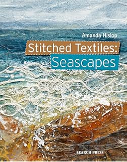 Stitched Textiles: Seascapes