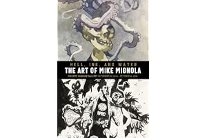 Hell, Ink & Water: The Art of Mike Mignola