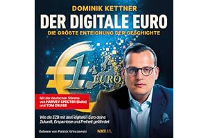Der digitale Euro: Die größte Enteignung der Geschichte