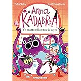 Anna Kadabra. Un mostro nella vasca da bagno