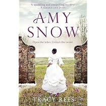 Amy Snow: The Richard & Judy Bestseller : Rees, Tracy: Amazon.co ...