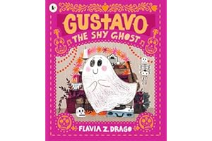 WALKER BOOKS LTD Gustavo, the Shy Ghost (The World of Gustavo): #1 New York Times bestseller! An award-winning Halloween story picture book for children aged 3-5 about ... featuring the cutest ghost you’ll ever meet!