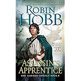 Assassin's Apprentice: The Farseer Trilogy Book 1.