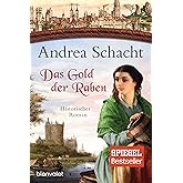 Das Gold der Raben: Historischer Roman (Myntha, die Fährmannstochter, Band 3)