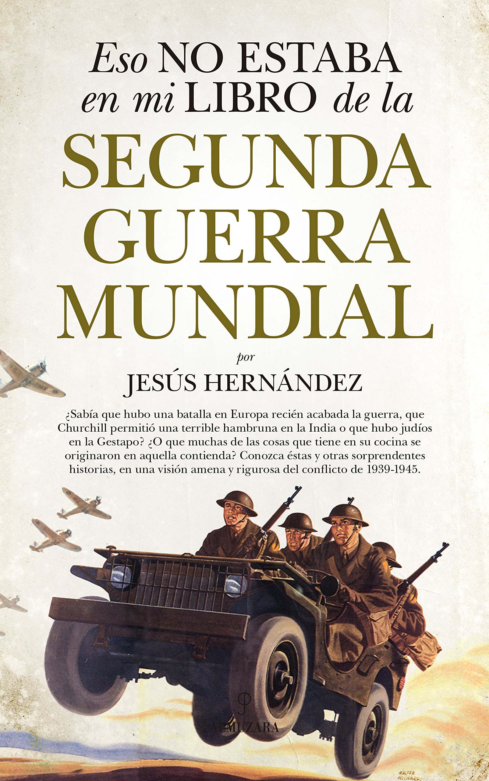 Eso no estaba en mi libro de de la Segunda Guerra Mundial