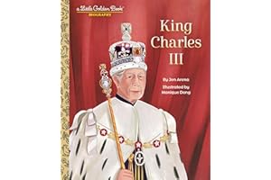 King Charles III: A Little Golden Book Biography