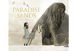 Paradise Sands: A Story of Enchantment: A hauntingly illustrated dark fairy tale where a young girl bargains with a beastly ruler to save her brothers from a ghostly hotel (Walker Studio)