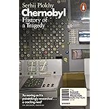 Chernobyl: History of a Tragedy
