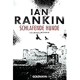 Schlafende Hunde - Inspector Rebus 19: Kriminalroman