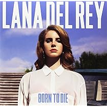 ♦︎ LANA DEL REY BORN TO DIE [輸入盤] Born To Die : Lana Del Rey: Amazon.pl: Płyty CD i winylowe
