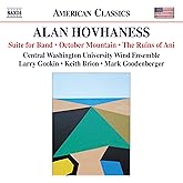Alan Hovhaness: Suite for Band, October Mountain, The Ruins of Ani