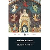 Selected Writings of Thomas Aquinas