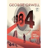 1984. La novela gr&aacute;fica: La Novela Gr&aacute;fica/ Graphic Novel (Best Seller | Ficci&oacute;n)